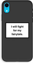 CaseCompany® - iPhone XR hoesje - Fight for my fairytale - 100% Biologisch Afbreekbaar - Duurzaam - Biodegradable Soft Case - Milieuvriendelijke Print op Achterkant - Zwarte Zijkanten - Besch