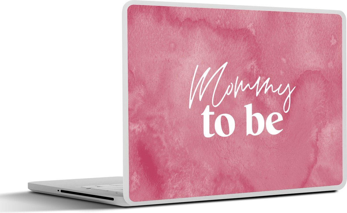 Laptop sticker - 17.3 inch - Mommy to be - Quotes - Spreuken - Mama - Zwangerschap - 40x30cm - Laptopstickers - Laptop skin - Cover
