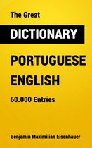 Great Dictionaries 15 - The Great Dictionary Portuguese - English