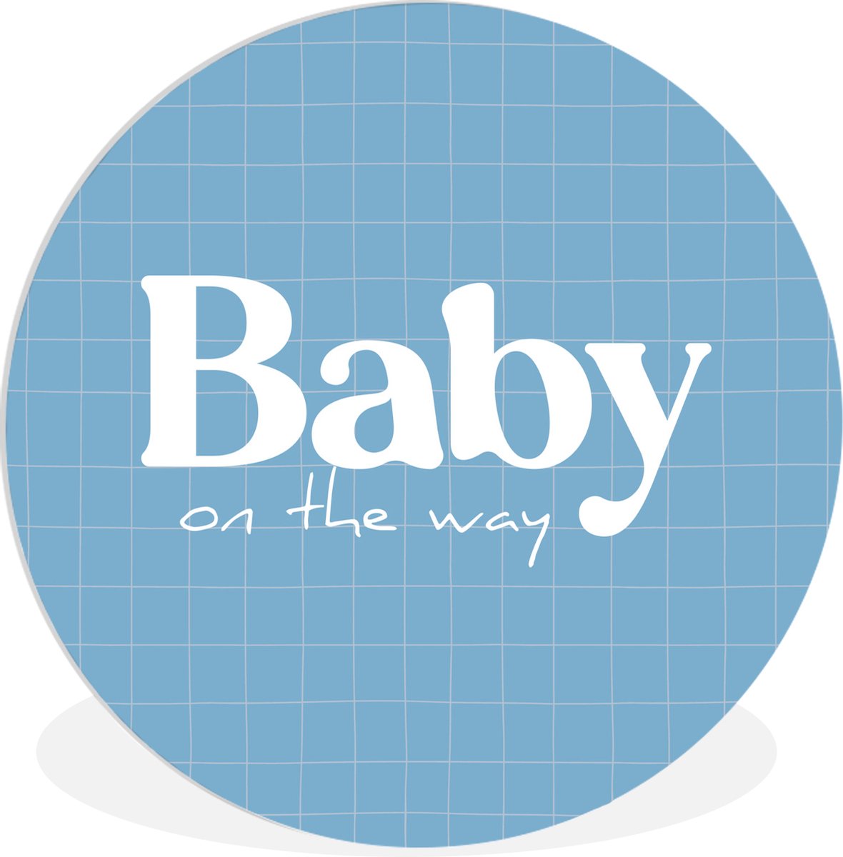 WallCircle - Wandcirkel - Muurcirkel Binnen - Baby on the way - Spreuken - Zwanger - Quotes - 90x90 cm - Wanddecoratie - Ronde Schilderijen - Aanpakken voor aanstaande vaders