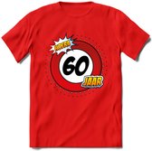 60 Jaar Hoera Verkeersbord T-Shirt | Grappig Verjaardag Cadeau | Dames - Heren | - Rood - XL