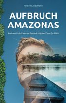 Aufbruch Amazonas
