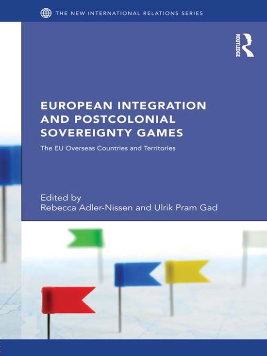 European Integration and Postcolonial Sovereignty Games - cover