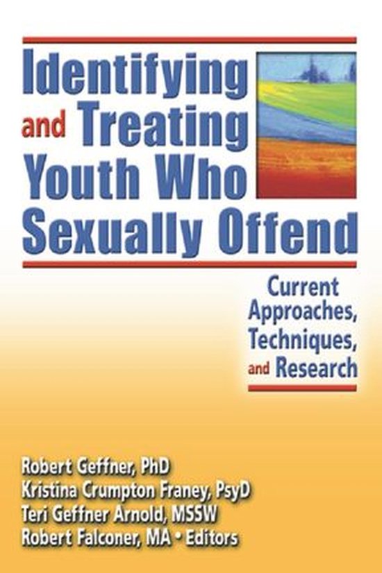 Identifying and Treating Youth Who Sexually Offend - cover