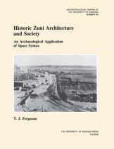 Anthropological Papers 60 - Historic Zuni Architecture and Society