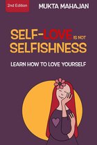 Self-Love Is Not Selfishness