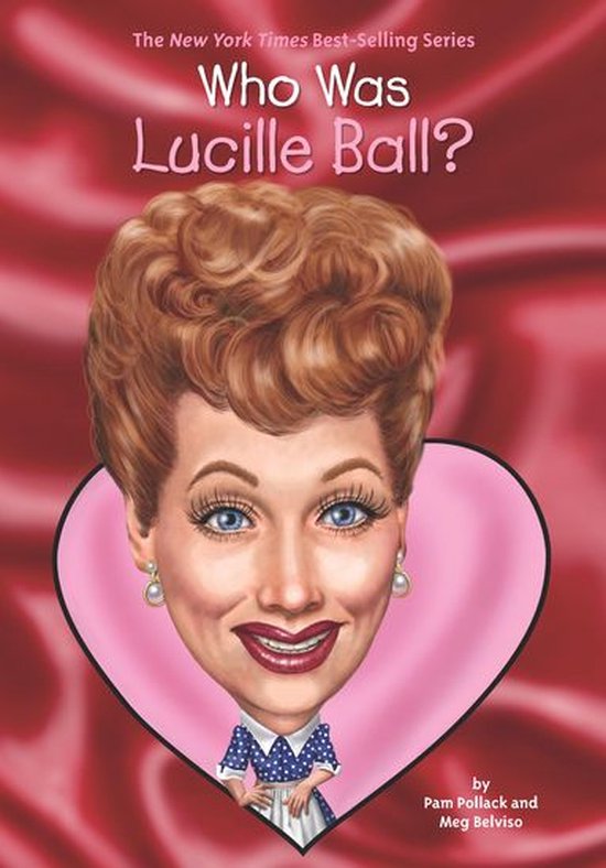 Who Was? - Who Was Lucille Ball? - cover