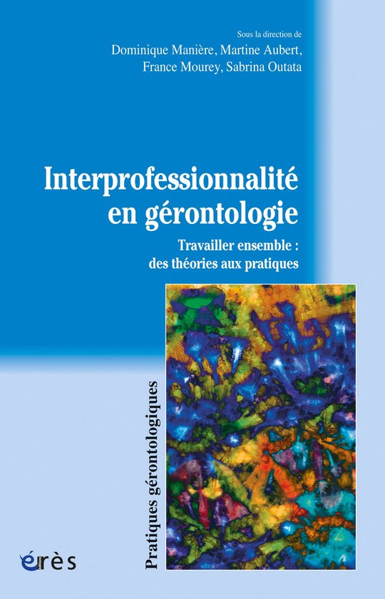 Boek cover Interprofessionnalité en gérontologie van Martine Aubert (Onbekend)