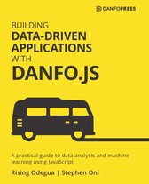 Building Data Driven Applications with Danfo.js