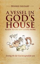 A Vessel in God's House
