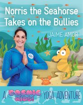 Cosmic Kids Yoga Adventure 1 - Norris the Seahorse Takes on the Bullies