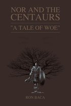 Nor and the Centaurs