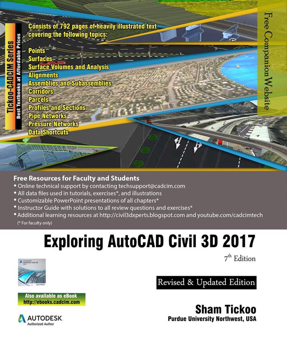 Exploring AutoCAD Civil 3D 2017 , 7th Edition (ebook), Sham Tickoo