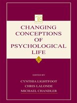 Jean Piaget Symposia Series - Changing Conceptions of Psychological Life