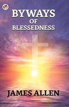 Byways Of Blessedness