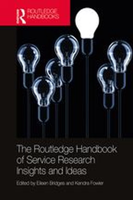 The Routledge Handbook of Service Research Insights and Idea ... - cover