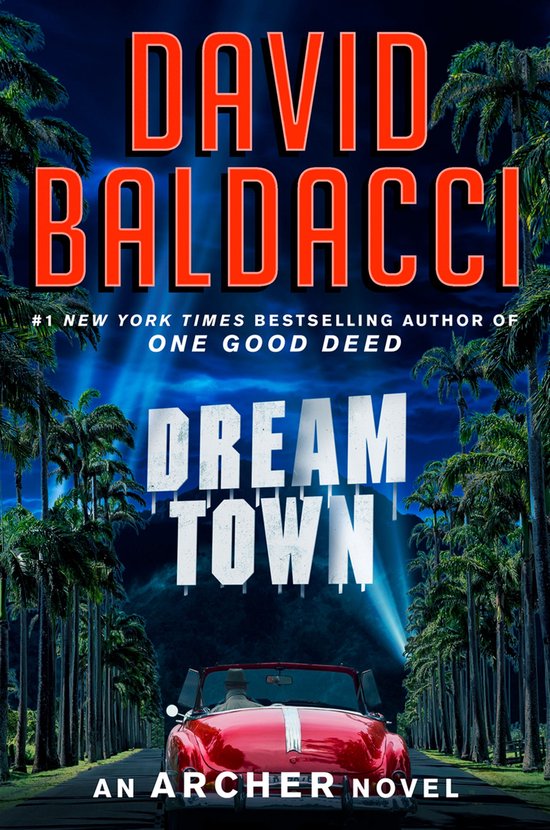 Boek cover Dream Town van Baldacci, David