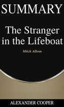 Self-Development Summaries 1 - Summary of The Stranger in the Lifeboat