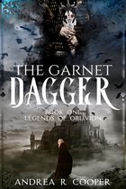 Legends of Oblivion 1 - The Garnet Dagger