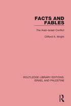 Routledge Library Editions: Israel and Palestine - Facts and Fables (RLE Israel and Palestine)