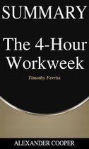 Self-Development Summaries 1 - Summary of The 4-Hour Workweek