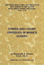 Power and Glory Unveiled in Mark’S Gospel