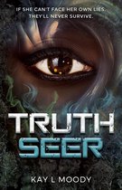 Truth Seer Trilogy 1 - Truth Seer