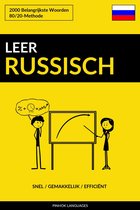 Leer Russisch: Snel / Gemakkelijk / Efficiënt: 2000 Belangrijkste Woorden