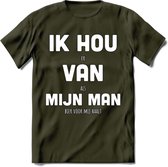 Ik Hou Van Mijn Man T-Shirt | Bier Kleding | Feest | Drank | Grappig Verjaardag Cadeau | - Leger Groen - XXL
