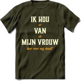 Ik Hou Van Mijn Vrouw T-Shirt | Bier Kleding | Feest | Drank | Grappig Verjaardag Cadeau | - Leger Groen - M