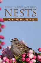 Where the Birds Make Their Nests