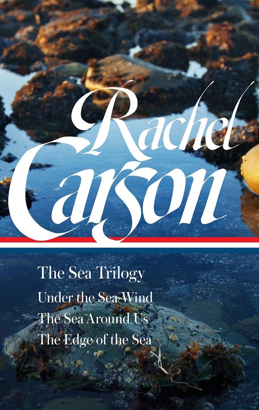 Boekomslag van Rachel Carson's The Sea Trilogy met de titels: Under the Sea-Wind, The Sea Around Us, The Edge of the Sea.
