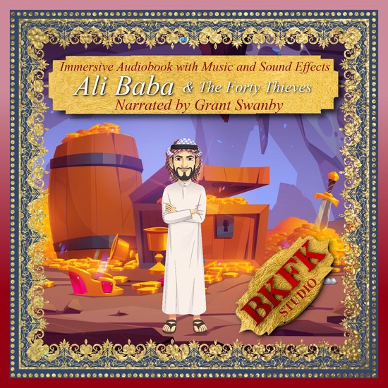 Ali Baba and the Forty Thieves, BKFK Studio | 9781667941738 | Boeken - Ali Baba And The Forty Thieves Song