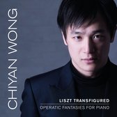 Chiyan Wong - Liszt Transfigured: Operatic Fantasies For Piano (CD)