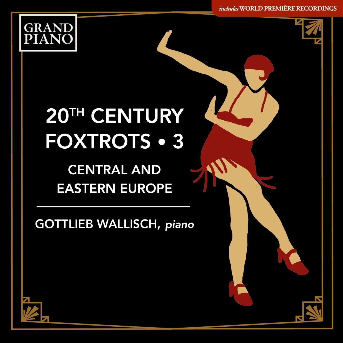 Gottlieb Wallisch - 20th Century Foxtrots 3: Central and Eastern Europe (CD)