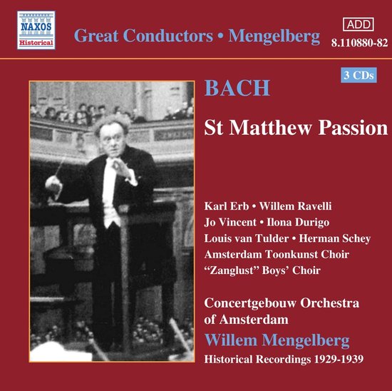 Concertgebouw Orchestra Of Amsterdam, Willem Mengelberg - J.S. Bach: St. Matthew Passion (1939) (3 CD)