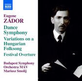 Budapest Symphony Orchestra MÁV, Mariusz Smolij - Zádor: Dance Symphony (CD)