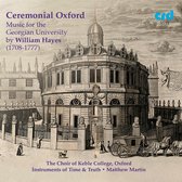 Oxford The Choir Of Keble College - Ceremonial Oxford - Music For The Georgian Univers (CD)