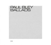 Paul Bley - Ballads (CD)