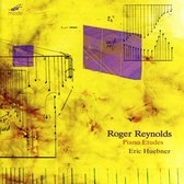 Eric Huebner - Roger Reynolds Piano Études (CD)