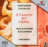 Salvatore Accardo - Vivald: 8 Concerti per violino (Super Audio CD)