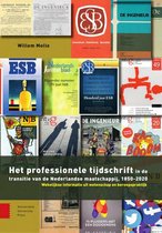 Bijdragen tot de geschiedenis van de Nederlandse boekhandel - Het professionele tijdschrift in de transitie van de Nederlandse maatschappij, 1850-2020