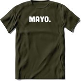 Mayo - Snack T-Shirt | Grappig Verjaardag Kleding Cadeau | Eten En Snoep Shirt | Dames - Heren - Unisex Tshirt | - Leger Groen - L