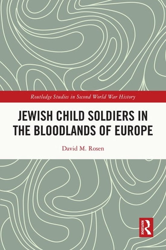 Routledge Studies in Second World War History - Jewish Child ... - cover
