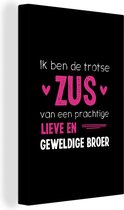 Canvas schilderij 90x140 cm - Wanddecoratie Ik ben de trotse zus - Broer - Quotes - Spreuken - Zus - Muurdecoratie woonkamer - Slaapkamer decoratie - Kamer accessoires - Schilderijen