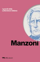 I grandi della Letteratura italiana - Manzoni