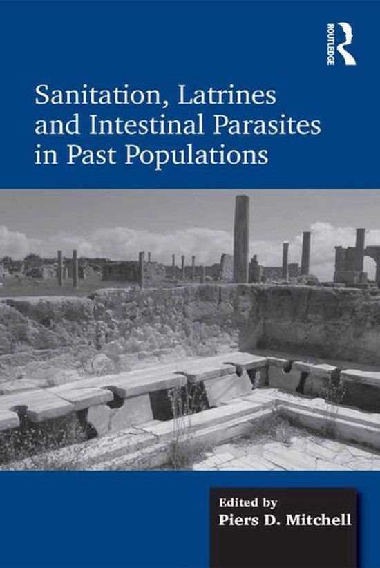 Sanitation, Latrines and Intestinal Parasites in Past Popula ... - cover