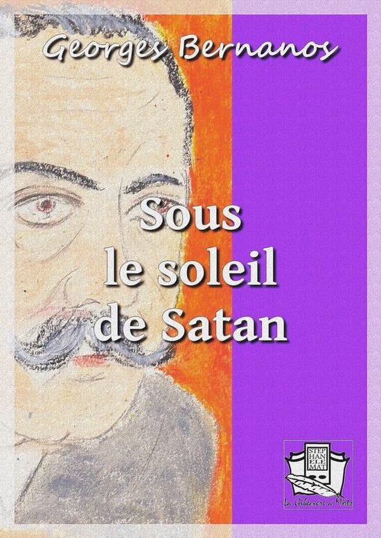 Sous le soleil de Satan (ebook), G. Bernanos 9782374633350 Boeken