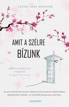 Amit a szélre bízunk