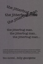 The Jitterbug Man